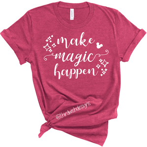 Make Magic Happen