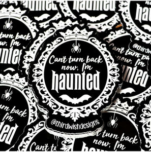Haunted Sticker